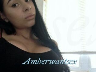 Amberwantsex