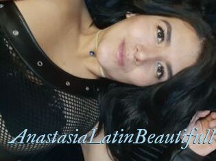 AnastasiaLatinBeautifull