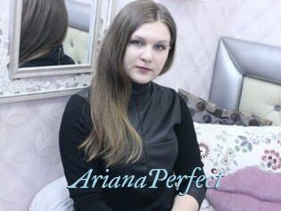 ArianaPerfect