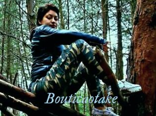 Bouticaotake