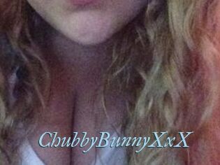 ChubbyBunnyXxX