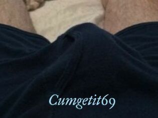 Cumgetit69