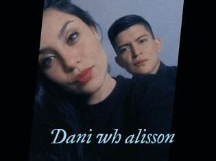 Dani_wh_alisson