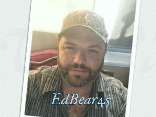 EdBear45