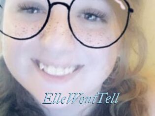 ElleWontTell