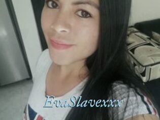 EvaSlavexxx