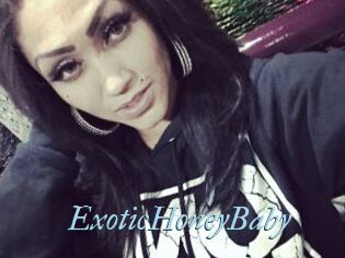 ExoticHoneyBaby