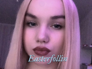 Easterfollin