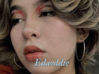 Edaeddie