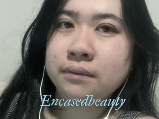 Encasedbeauty