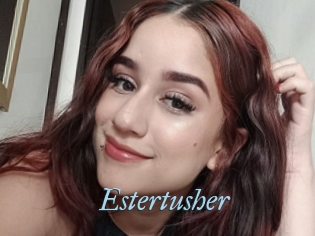 Estertusher