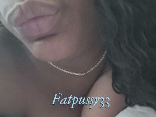 Fatpussy33