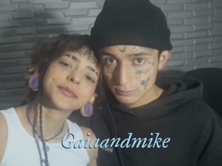 Gaiaandmike