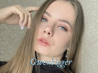 Gwenbigger