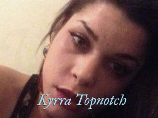 Kyrra_Topnotch