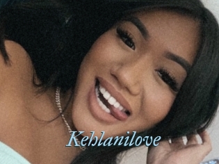 Kehlanilove