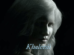 Khaleesii