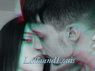 LollaandLouis