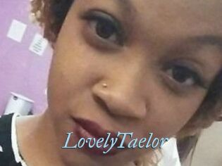 LovelyTaelor