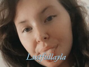 Lustfullayla