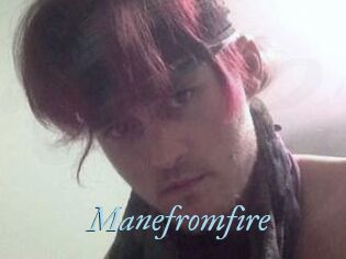 Manefromfire