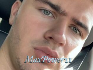 MaxPower21