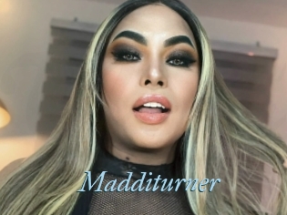 Madditurner