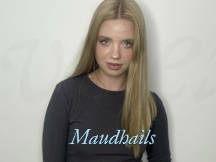 Maudhails