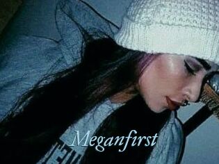 Meganfirst