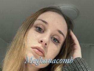 Meghanacomb