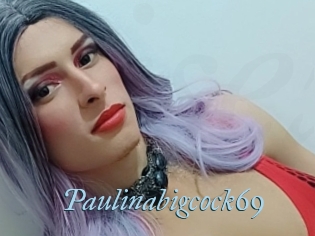 Paulinabigcock69