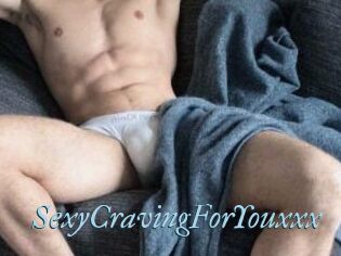 SexyCravingForYouxxx