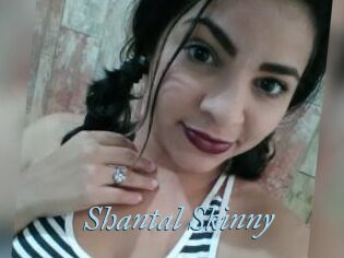 Shantal_Skinny