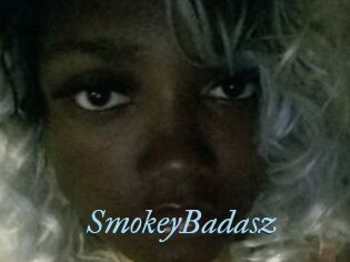 SmokeyBadasz