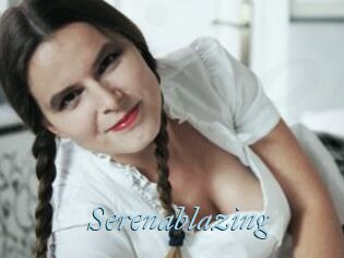 Serenablazing