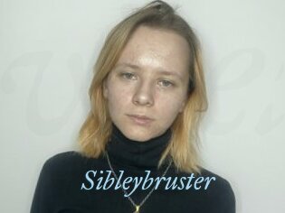 Sibleybruster