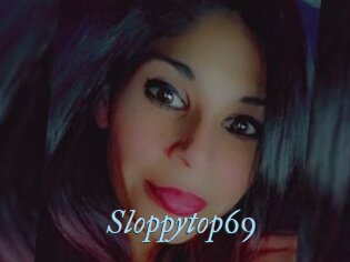 Sloppytop69