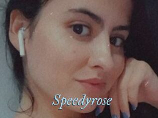 Speedyrose