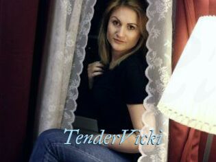 TenderVicki