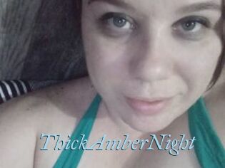 ThickAmberNight