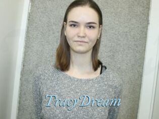 TracyDream