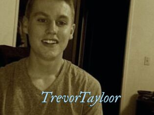 TrevorTayloor