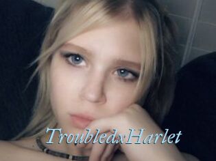 TroubledxHarlet