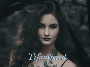 Tifanyhard