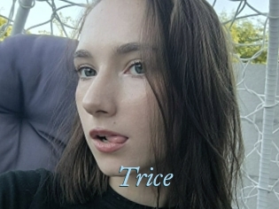 Trice