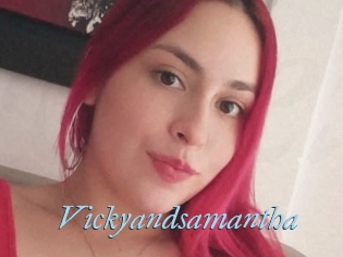 Vickyandsamantha