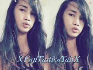 XFanTasticaYahX